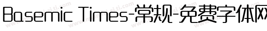 Basemic Times-常规字体转换